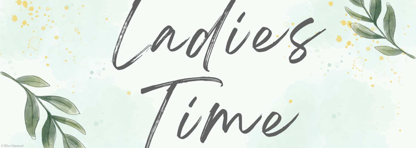 Ladies TIme